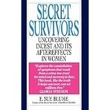 secret survivors uncovering incest and its aftereffects in women