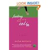 Feeling Sorry for Celia: A Novel (Ashbury/Brookfield Books)
