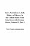 Slave Narratives: A Folk History of Slavery in the United States from Interviews with Former Slaves, Volume II, Part I
