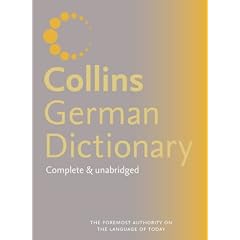 Collins German Dictionary: Complete & Unabridged