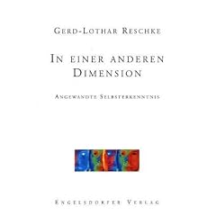 In einer anderen Dimension. Angewandte Selbsterkenntnis