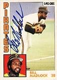 Bill Madlock, Pittsburgh Pirates, 1984 Opee Chee Autographed Card