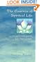 The Essence of Spiritual Life: A Companion Guide for the Seeker