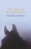 Review Time Warner Paperbacks  / The Zen of Horseriding