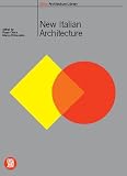 New Italian Architecture: Italian Landscapes between Architecture and Photography (Skira Library of Architecture)