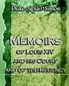 Memoirs of Louis XIV and his Court and of the Regency (1910)