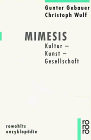 Mimesis. Kultur - Kunst - Gesellschaft - Gunter Gebauer