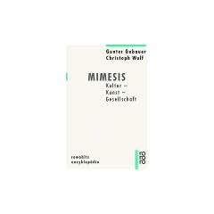 Mimesis: Kultur - Kunst - Gesellschaft