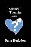 Adams Theories: A Novel