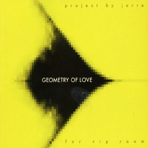 Jean-Michel Jarre - Geometry of Love - Zortam Music