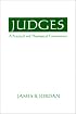 Judges: A Practical and Theological Commentary