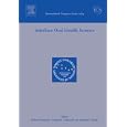 Interface Oral Health Science: Proceedings of the International Symposium for Interface Oral Health... by  Makato Watanabe, Nobuhiro Takahashi, and Haruhiko Takada