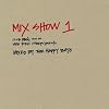 Mix Show 1: Club Music From Ny Underground