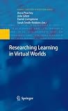 Researching Learning in Virtual Worlds (Human-Computer Interaction Series)