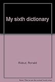 My sixth dictionary