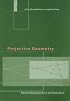 Projective Geometry: From Foundations to Applications