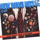 Just Can't Get Enough: New Wave Hits of the 80's, Vol. 2