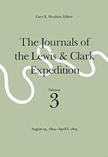 The Journals of the Lewis & Clark Expedition
