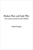 Review IndyPublish.com  / Madam How and Lady Why