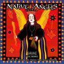Native Angels - Musical Miracles From the New World