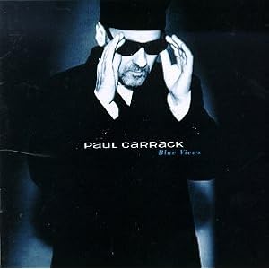 Blue Views by Paul Carrack (Audio CD - 2000)