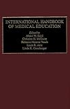 International Handbook of Medical Education: