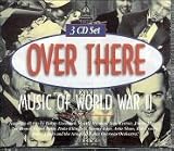 Search : Over There: Music of World War II (3 Disc Box Set)