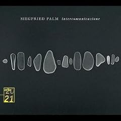 Siegfried Palm: Intercomunicazione