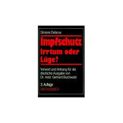 Impfschutz, Irrtum oder L�ge?