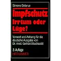 Impfschutz, Irrtum oder L�ge?