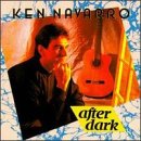After Dark by  Ken Navarro 