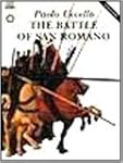 Paolo Uccello: The Battle of San Romano