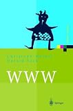 WWW: Kommunikation, Internetworking, Web-Technologien (Xpert.Press)