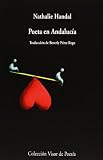 Poeta en Andalucía: Poet in Andalucía