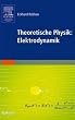 Theoretische Physik: Elektrodynamik