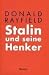 Stalin und seine Henker.