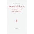 Henri Michaux : Ecritures de soi, expatriations