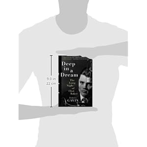 Deep in a Dream: The Long Night of Chet Baker