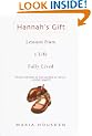 Hannah's Gift: Lessons from a Life Fully Lived