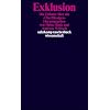Exklusion: Die Debatte �ber die ��berfl�ssigen� (suhrkamp taschenbuch wissenschaft)