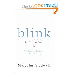 Blink: The Power of Thinking Without Thinking