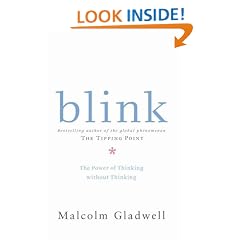 Blink: The Power of Thinking Without Thinking