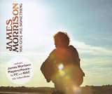 James Morrison - You Give Me Something ( Audio CD ) - B000I5YRGK