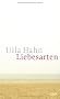 Liebesarten: Erz�hlungen