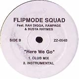FLIPMODE SQUAD / HERE WE GO