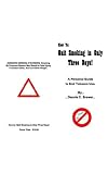 How to Quit Smoking in Only Three Days: A Personal Guide to End Tobacco Use