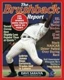 The Brushback Report: All the Sports News That's Unfit to Print