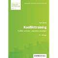 Konflikttraining: Konflikte verstehen, analysieren, bew�ltigen