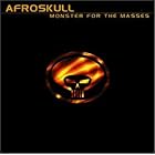 Monster For The Masses by Afroskull