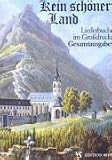 Kein sch&ouml;ner Land - Liederbuch im Grossdruck: Kein sch&ouml;ner Land - Gesamtausgabe - Gro&szlig;druck - Liederbuch - 